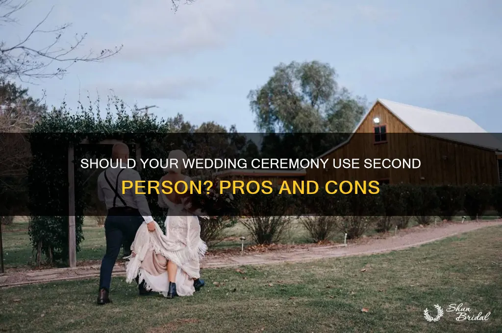 should a wedding ceremony be written in second person