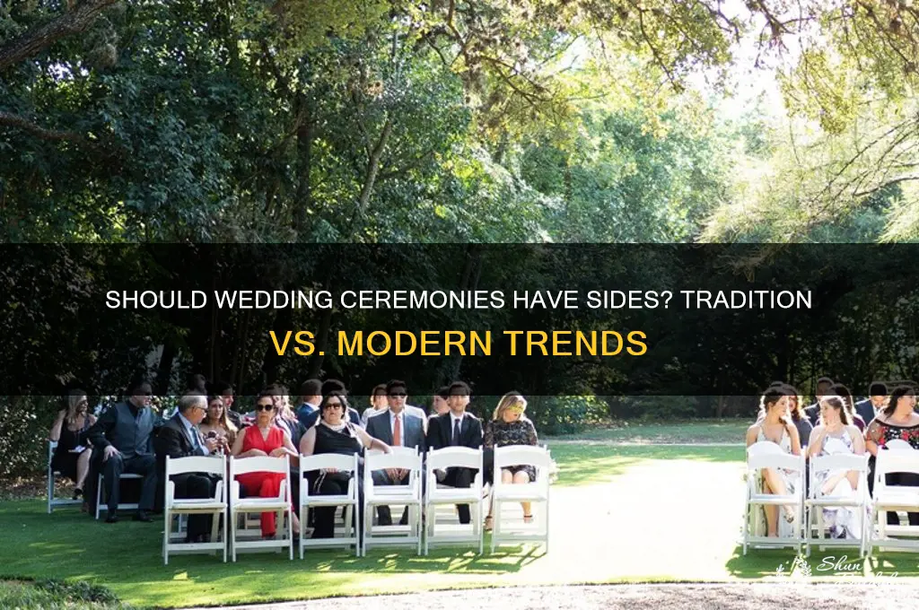 should a wedding ceremony sides