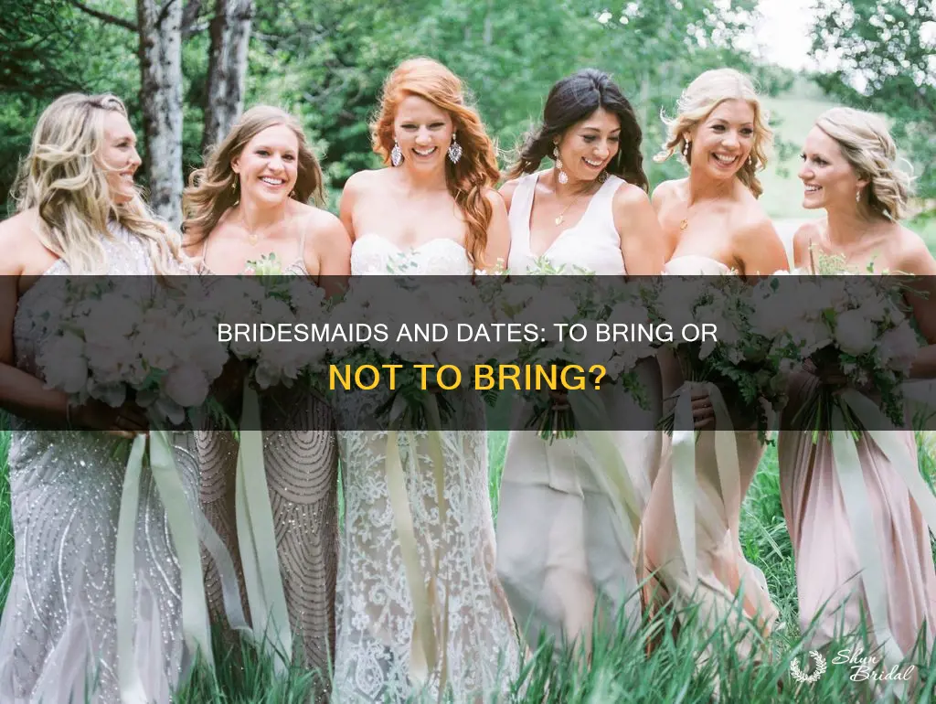 should bridesmaids bring a date