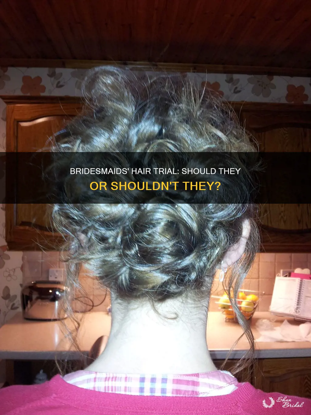 should bridesmaids get a hair trial