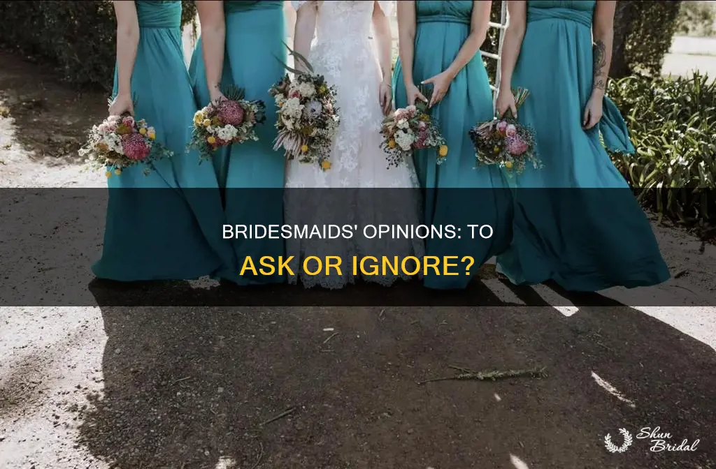 should bridesmaids give input