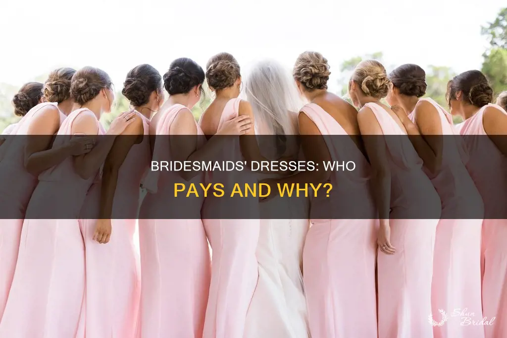 should bridesmaids pay for their dress