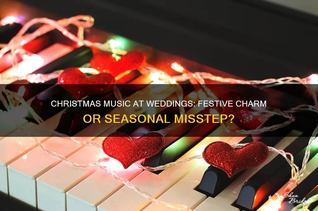 should christmas music be played for a wedding