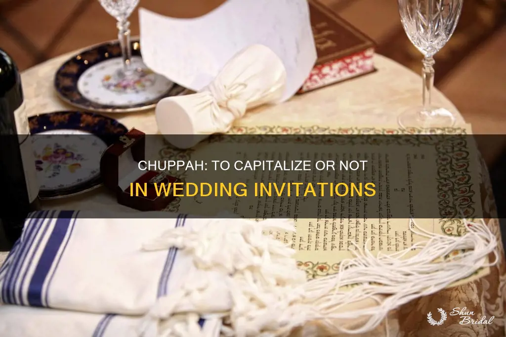 should chuppah be capitalized in a wedding invitation