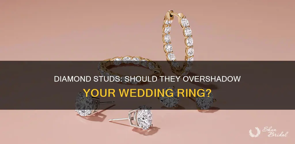 should diamond stud earrings be bigger than wedding ring
