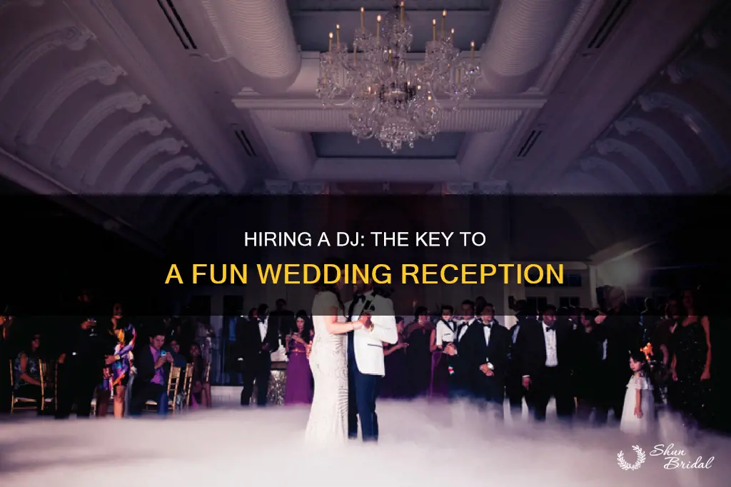should every wedding have a dj for reception