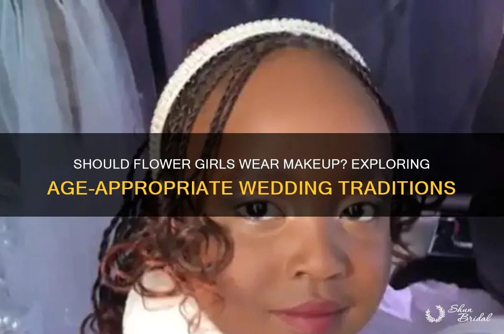should flower girl wear makeup
