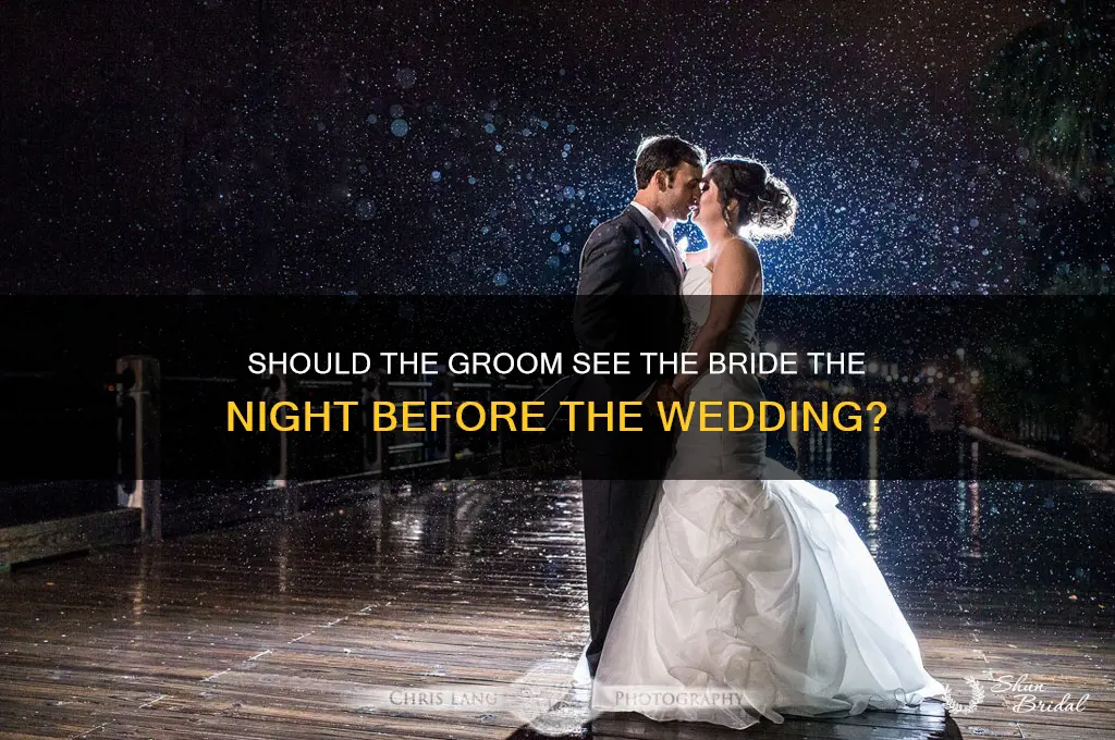 should groom see bride night before wedding