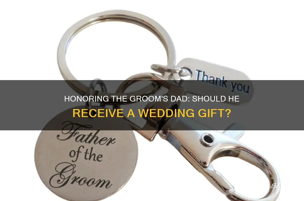 should grooms father get a gift at wedding