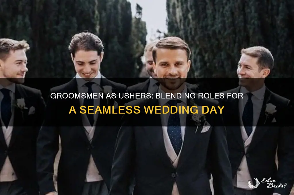 should groomsman be ushers
