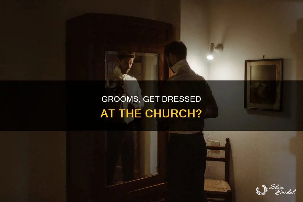 should guys get dressed at the church for a wedding