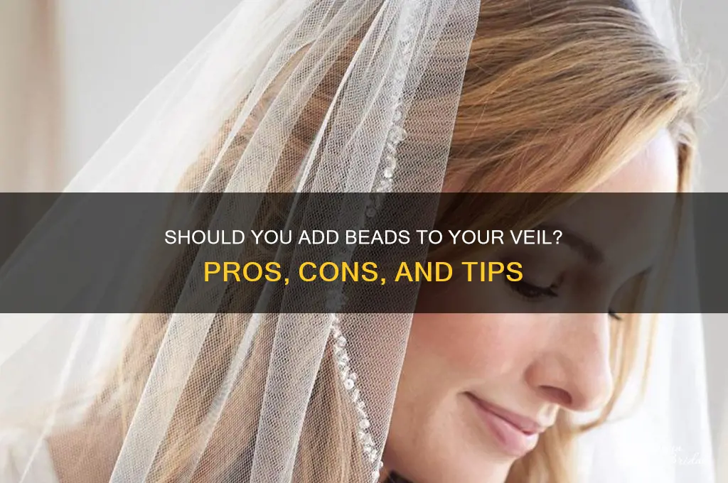 should i add beads to my veil