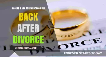 Divorce and the Wedding Ring: To Ask or Not?