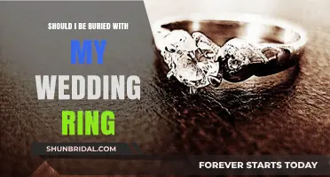 Your Wedding Ring: To Be Buried With or Without?