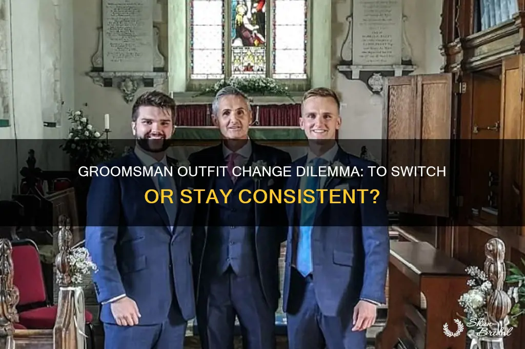 should i change at the wedding as a groomsman
