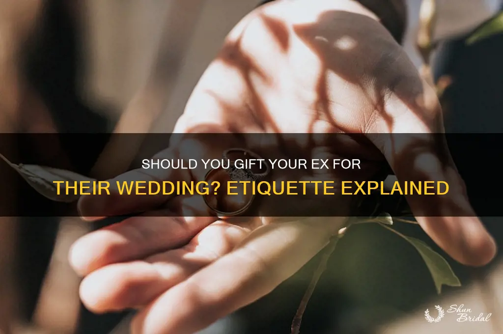should i get my ex a wedding gift