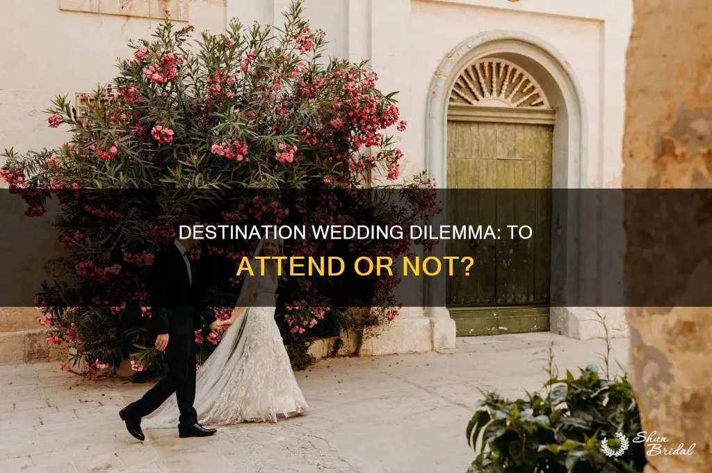 should I go to a destination wedding
