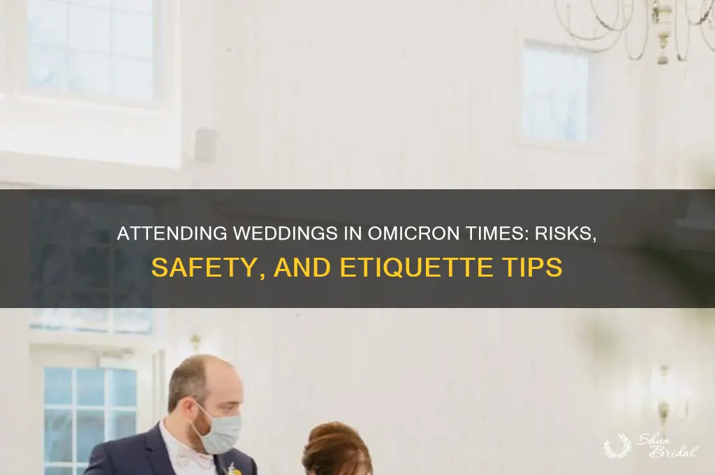 should I go to a wedding during omicron