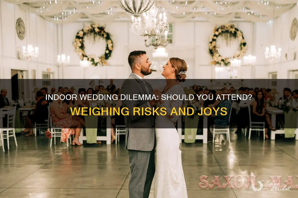 should I go to an indoor wedding