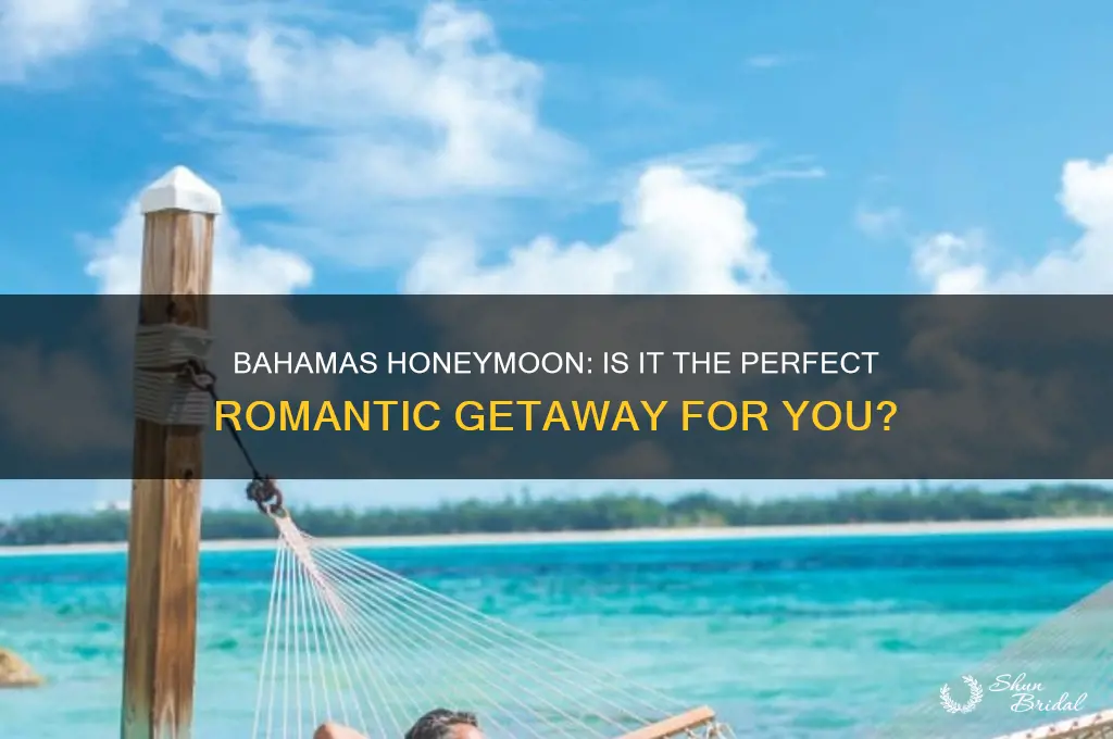 should i go to bahamas for honeymoon