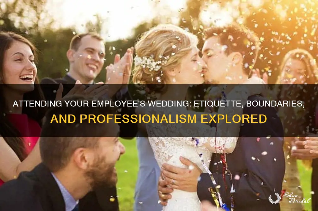 should I go to my employees wedding