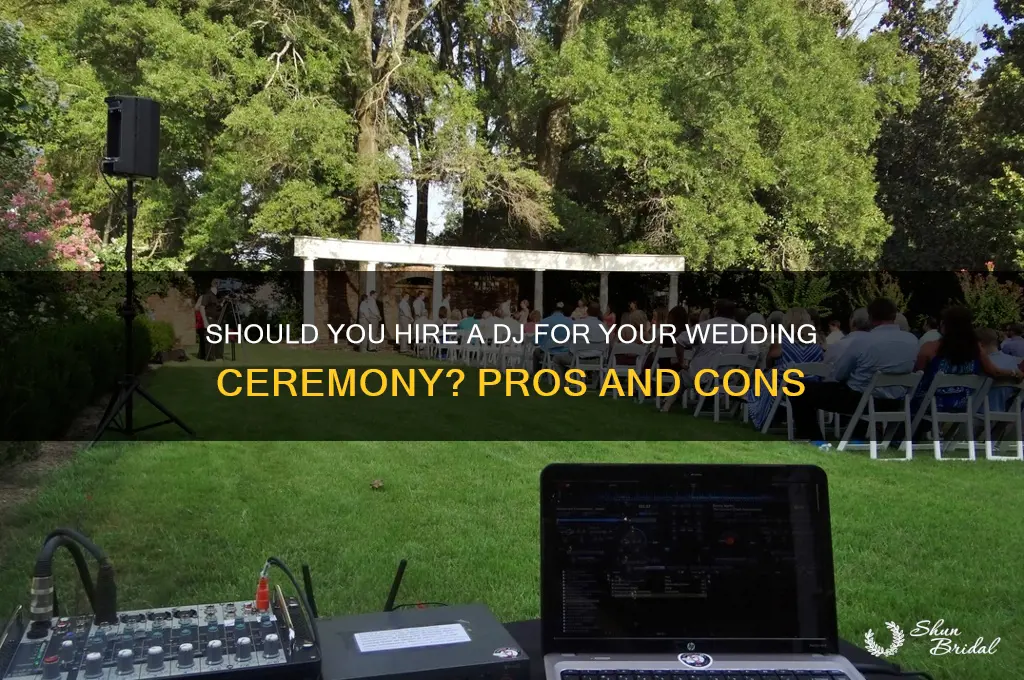 should I have dj at wedding ceremony