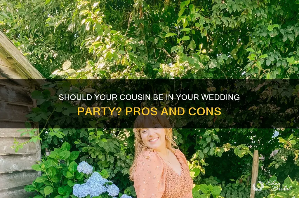 should I have my cousin in my wedding party