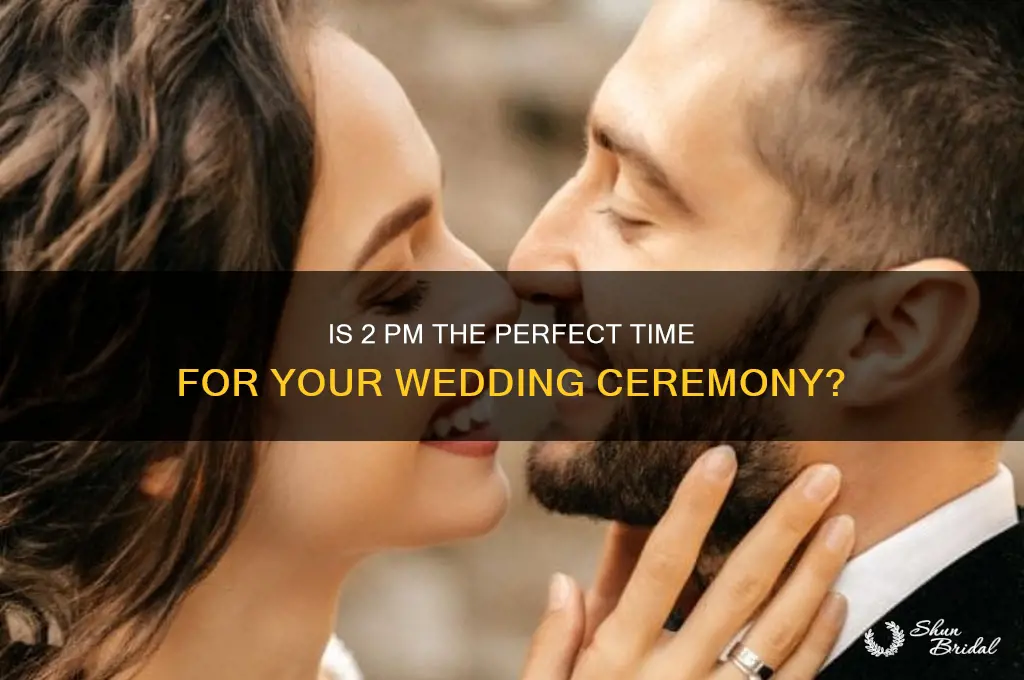 should I have wedding ceremony at 2pm