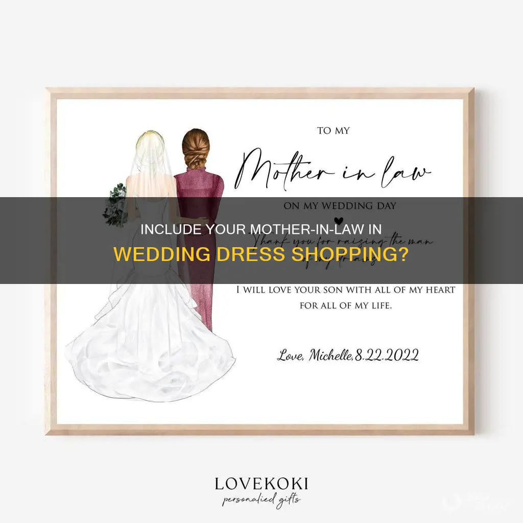 should I invite my mother in law wedding dress shopping
