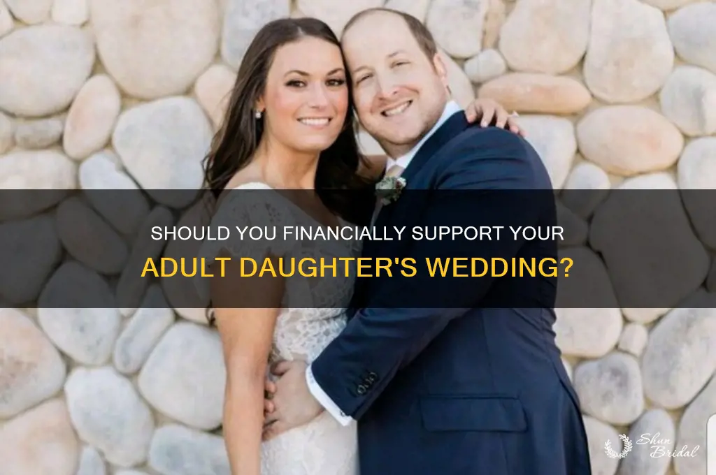 should I pay for my adult daughter