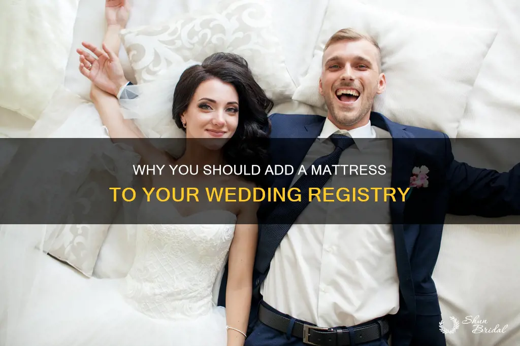 should I put matress on my wedding registry
