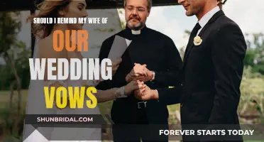 Reminding Your Wife of Wedding Vows: Good Idea?