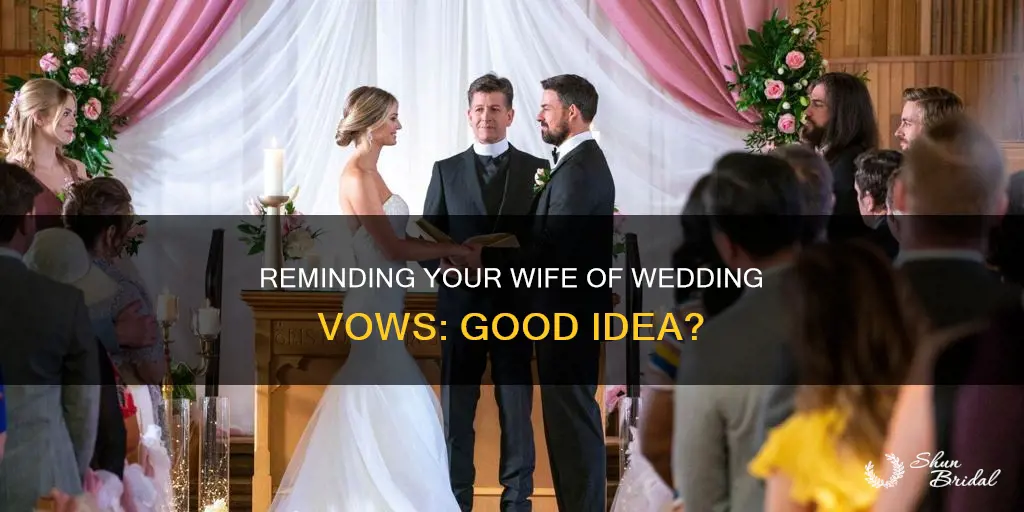 should I remind my wife of our wedding vows