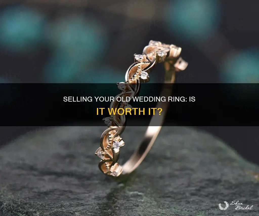 should I sell my old wedding ring