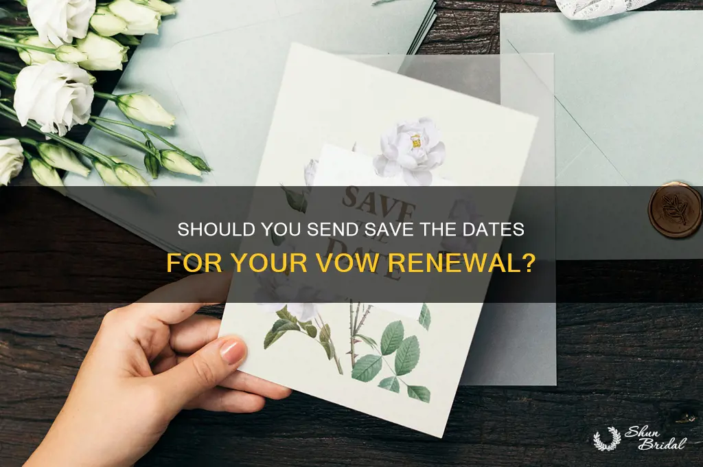 should i send save the dates for vow renewal