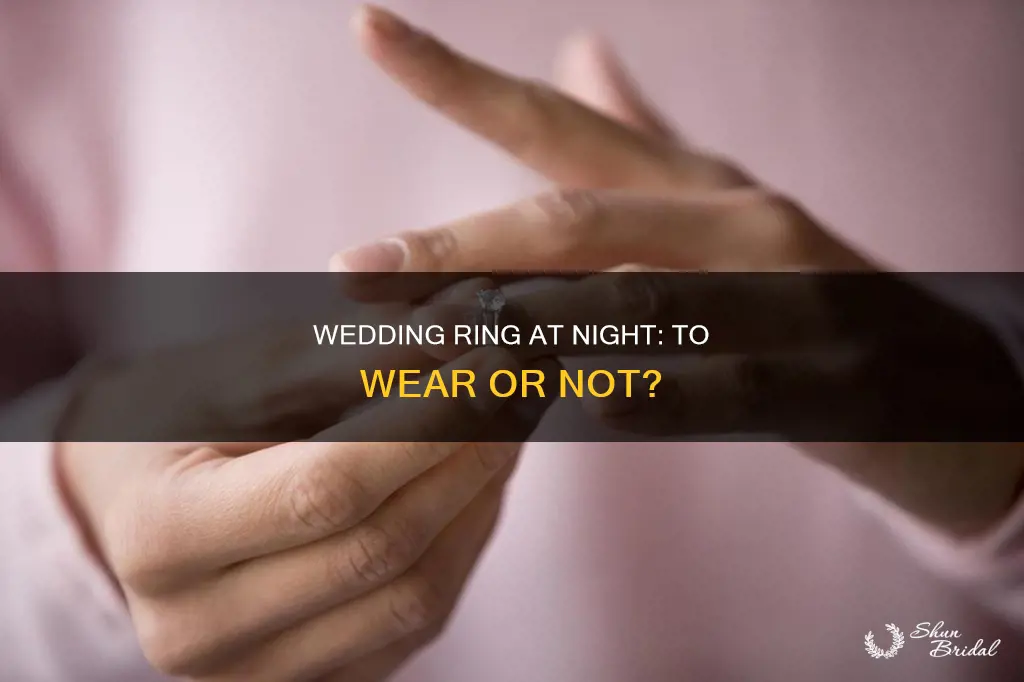 should I take my wedding ring off to sleep