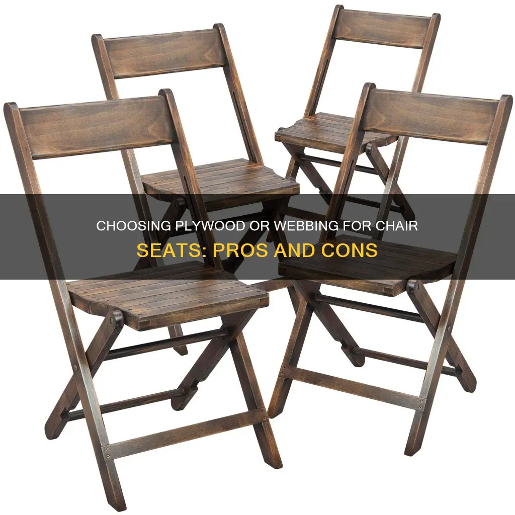should I use plywood or wedding on chairs