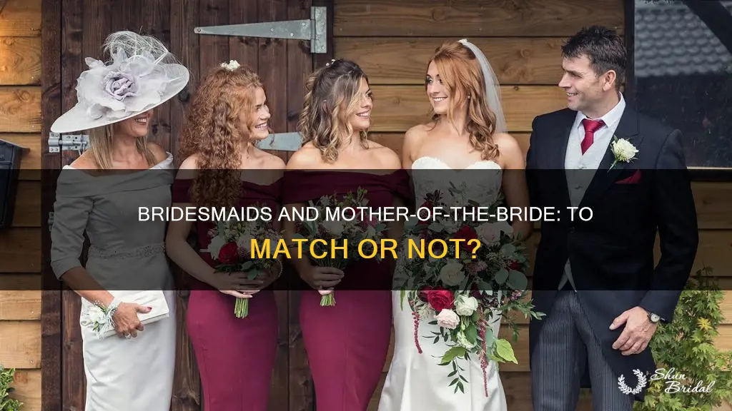 should mother of bride match bridesmaids