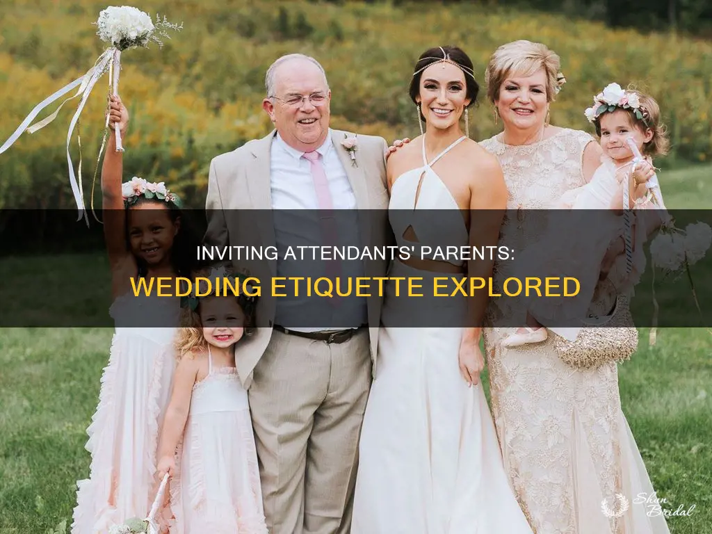 should parents of attendants be invited to wedding