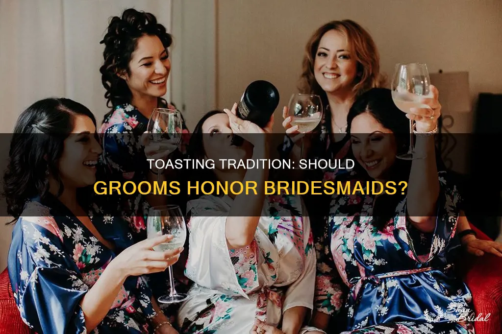 should the groom toast the bridesmaids