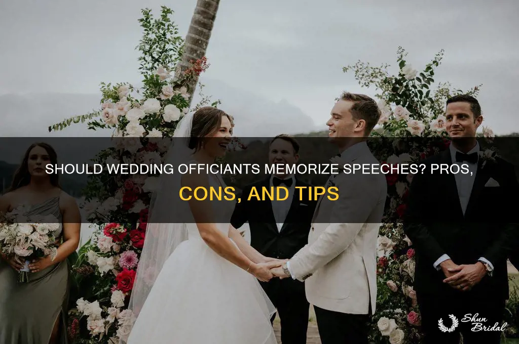 should the officiant memorize the speech at a wedding