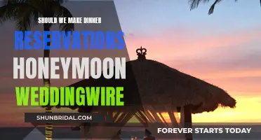 Honeymoon Planning: Dinner Reservations, A Must?