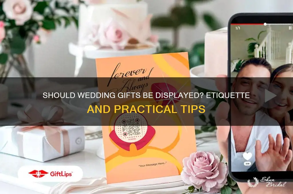 should wedding gifts be displayed