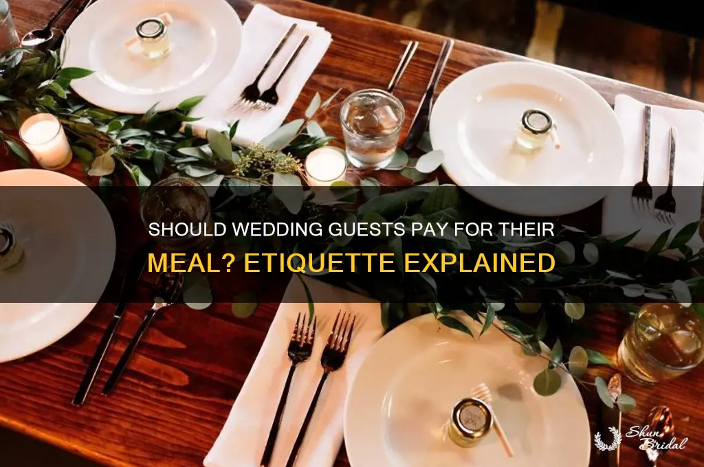 should wedding guests pay for their meal