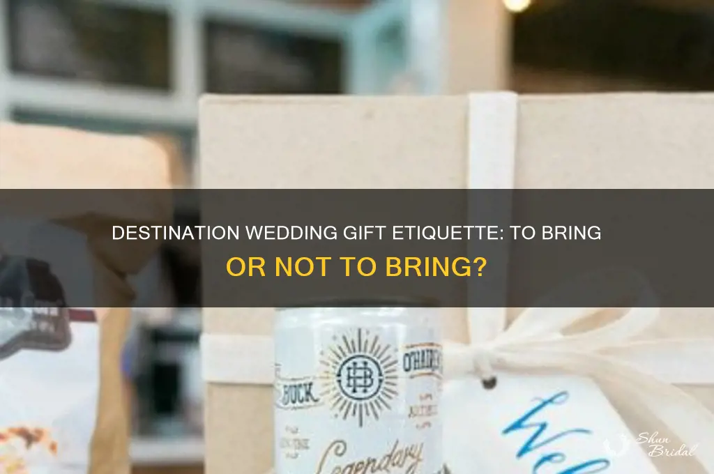 should you bring a gift to a destination wedding