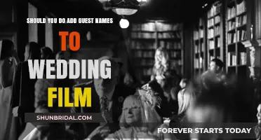 Should You Include Guest Names in Your Wedding Film?