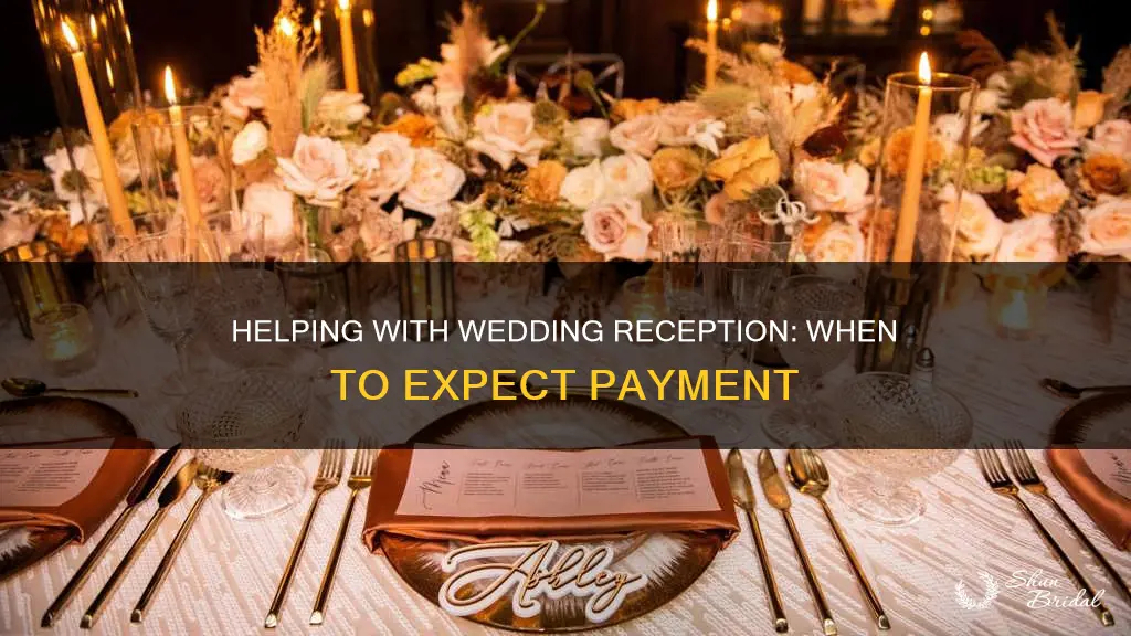 should you expec payment for helping with wedding reception
