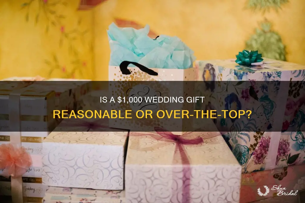 should you give a thousand dollars for wedding gift