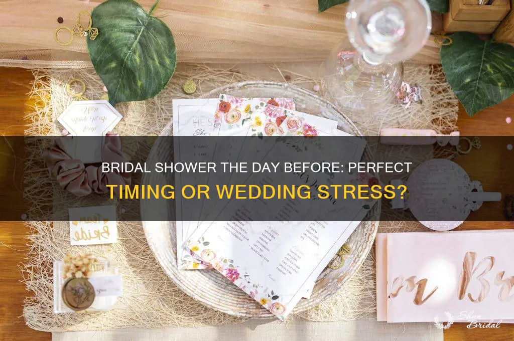 should you have bridal shower day before wedding
