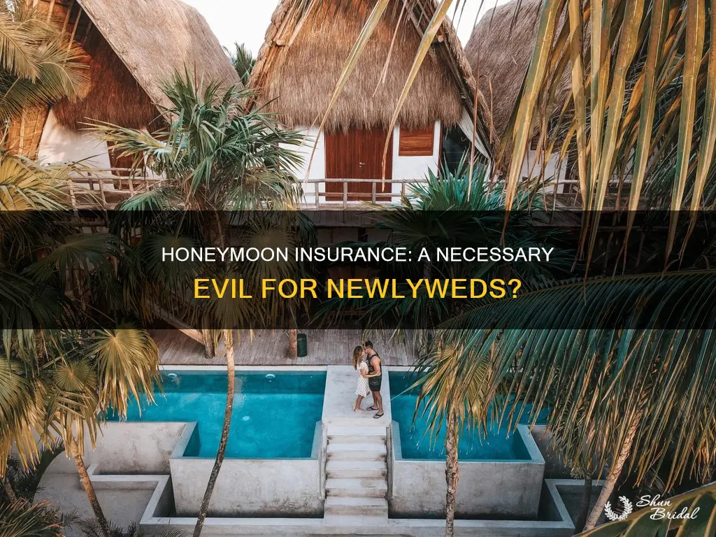 should you insure honeymoon trips